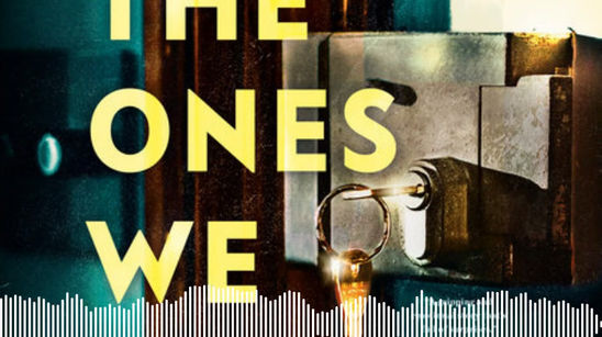 The Ones We Love - Audiobook